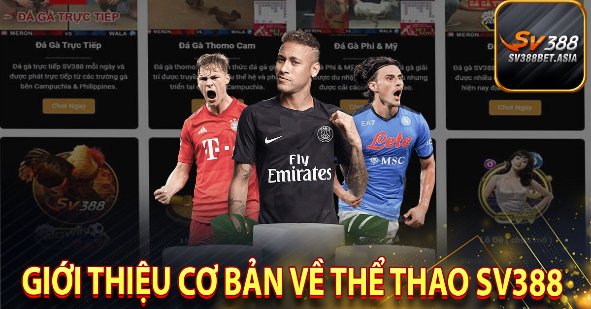 Giới thiệu cơ bản về Thể thao sv388