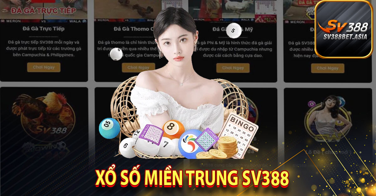 Xổ số miền trung sv388