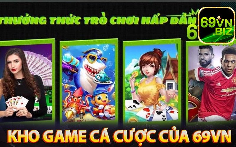 Một số sảnh game cá cược hấp dẫn tại 69vn