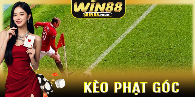 Sức Hút Đặc Biệt Của Kèo Phạt Góc Là Gì?